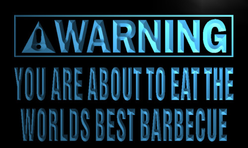 Warning World Best Barbecue Light Sign